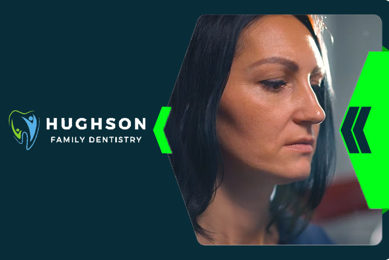 hughson Family Dentistry.